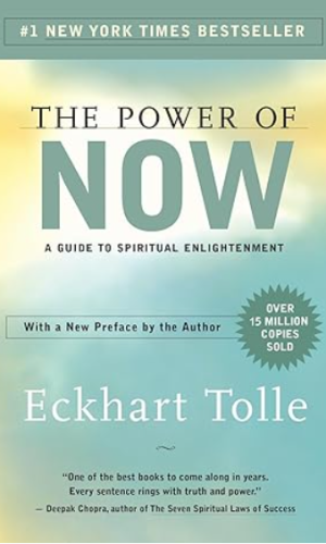 The Power of Now: A Guide to Spiritual Enlightenment